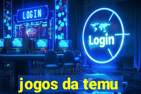 jogos da temu